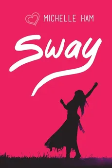 Sway - Michelle Ham