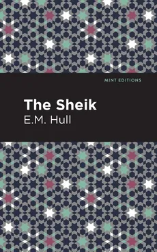 Sheik - Edith Maude Hull