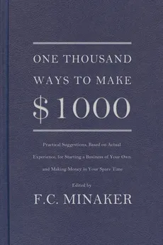 One Thousand Ways to Make $1000 - F.C. Minaker