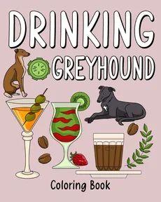 Drinking Greyhound Coloring Book - PaperLand