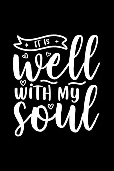 It Is Well With My Soul - Joyful Creations