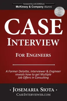 Case Interview for Engineers - Josemaria Siota