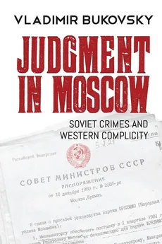 Judgment in Moscow - Vladimir Bukovsky
