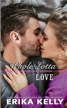 Whole Lotta Love - Erika Kelly