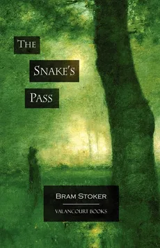 The Snake's Pass - Bram Stoker