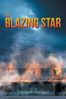 The Blazing Star - Thomas Conrad