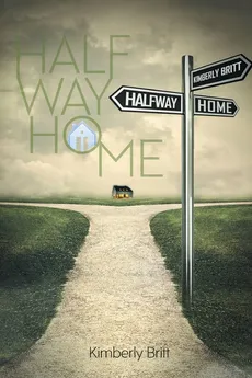 Halfway Home - Kimberly Britt