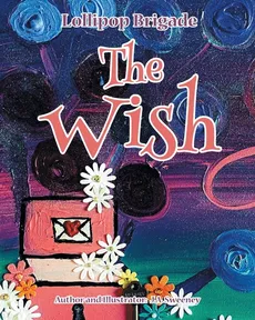 The Wish - J.A. Sweeney