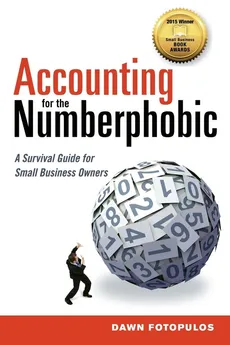 Accounting for the Numberphobic - Dawn Fotopulos