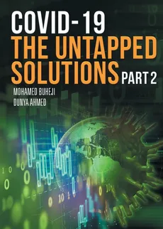 COVID-19 The Untapped Solutions - Mohamed Buheji