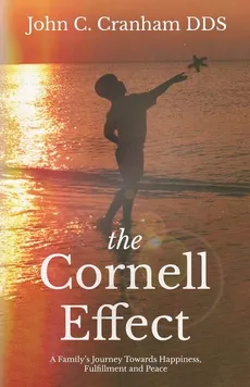 The Cornell Effect - DDS John C. Cranham