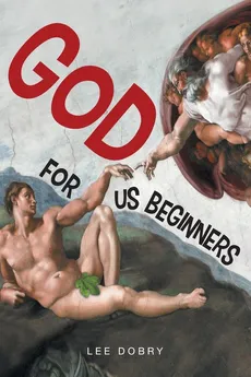 God For Us Beginners - Lee Dobry