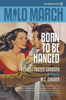 Milo March #21 - M. E. Chaber
