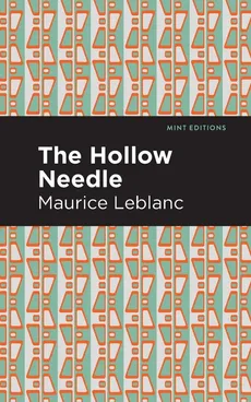 Hollow Needle - Maurice Leblanc