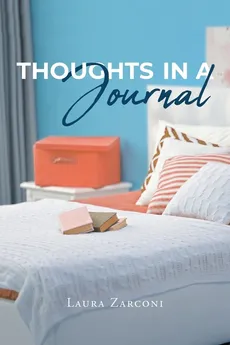 Thoughts in a Journal - Laura Zarconi