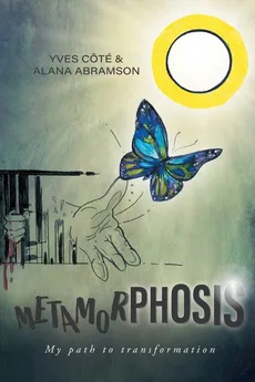 Metamorphosis - Yves Côté