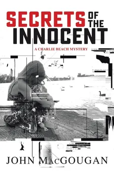 Secrets of the Innocent - John MacGougan