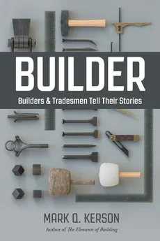BUILDER - Mark Q. Kerson