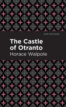 Castle of Otranto - Walpole Horace