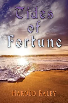 Tides Of Fortune - Harold Raley
