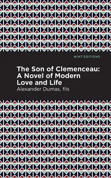 Son of Clemenceau - Alexandre Dumas