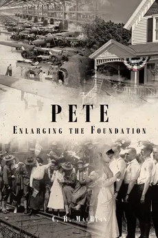 Pete Enlarging the Foundation - C. R. MacBean