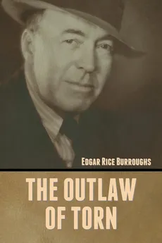 The Outlaw of Torn - Edgar Rice Burroughs