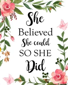 She Believed She Could So She Did - PaperLand