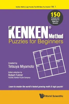 The KENKEN Method - Puzzles for Beginners - Tetsuya Miyamoto