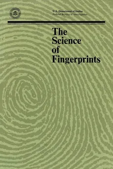 The Science of Fingerprints - Bureau of Investigation Federal