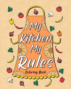 My Kitchen My Rules Coloring Book - PaperLand