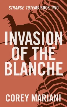 Invasion of the Blanche - Corey Mariani