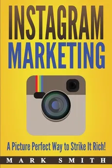 Instagram Marketing - Mark Smith