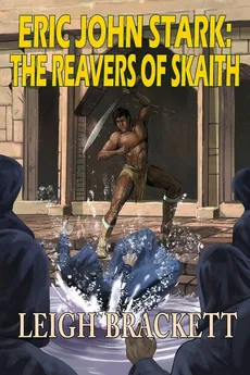 The Reavers of Skaith - Leigh Brackett