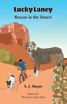 Rescue in the Desert - A. J. Moyer