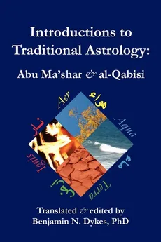 Introductions to Traditional Astrology - Ma'shar Abu