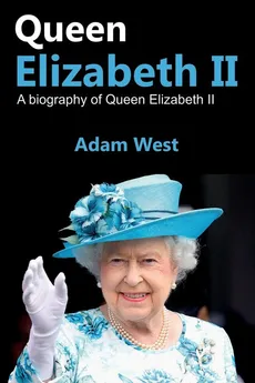 Queen Elizabeth II - Adam West