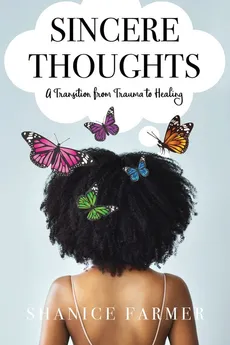 Sincere Thoughts - Shanice Farmer
