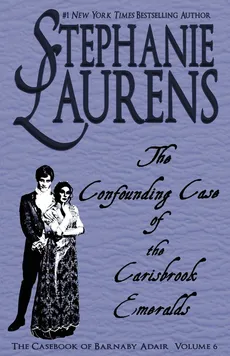 The Confounding Case of the Carisbrook Emeralds - Stephanie Laurens