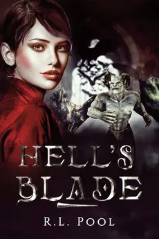 Hell's Blade - R.L. Pool