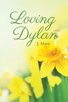 Loving Dylan - J.  M Marie
