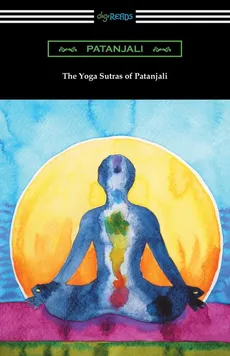 The Yoga Sutras of Patanjali (Translated with a Preface by William Q. Judge) - Patanjali