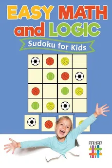 Easy Math and Logic | Sudoku for Kids - Sudoku Senor