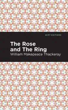 Rose and the Ring - William Makepeace Thackeray