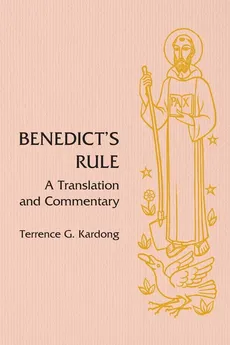 Benedict's Rule - Terrence G Kardong