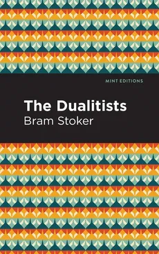 Dualitists - Bram Stoker