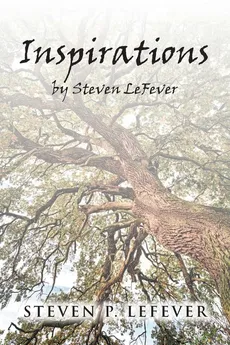 Inspirations - Steven P. LeFever