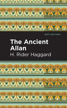 Ancient Allan - H Rider Haggard