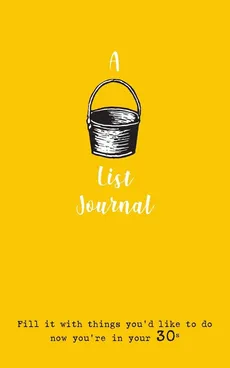 A Bucket List Journal (for your 30s) - Giles Culkin