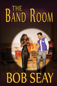 The Band Room - Bob Seay